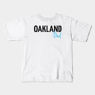 Oakland Dad Kids T-Shirt